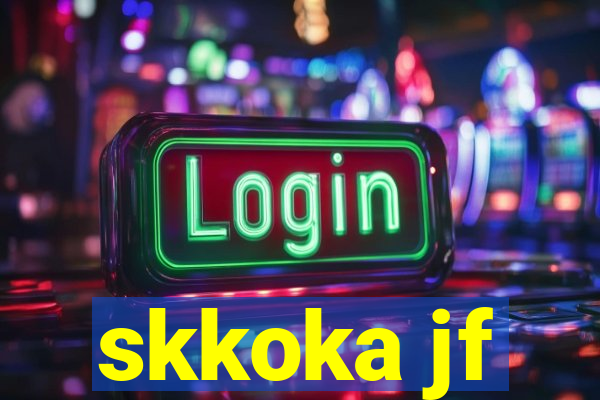 skkoka jf